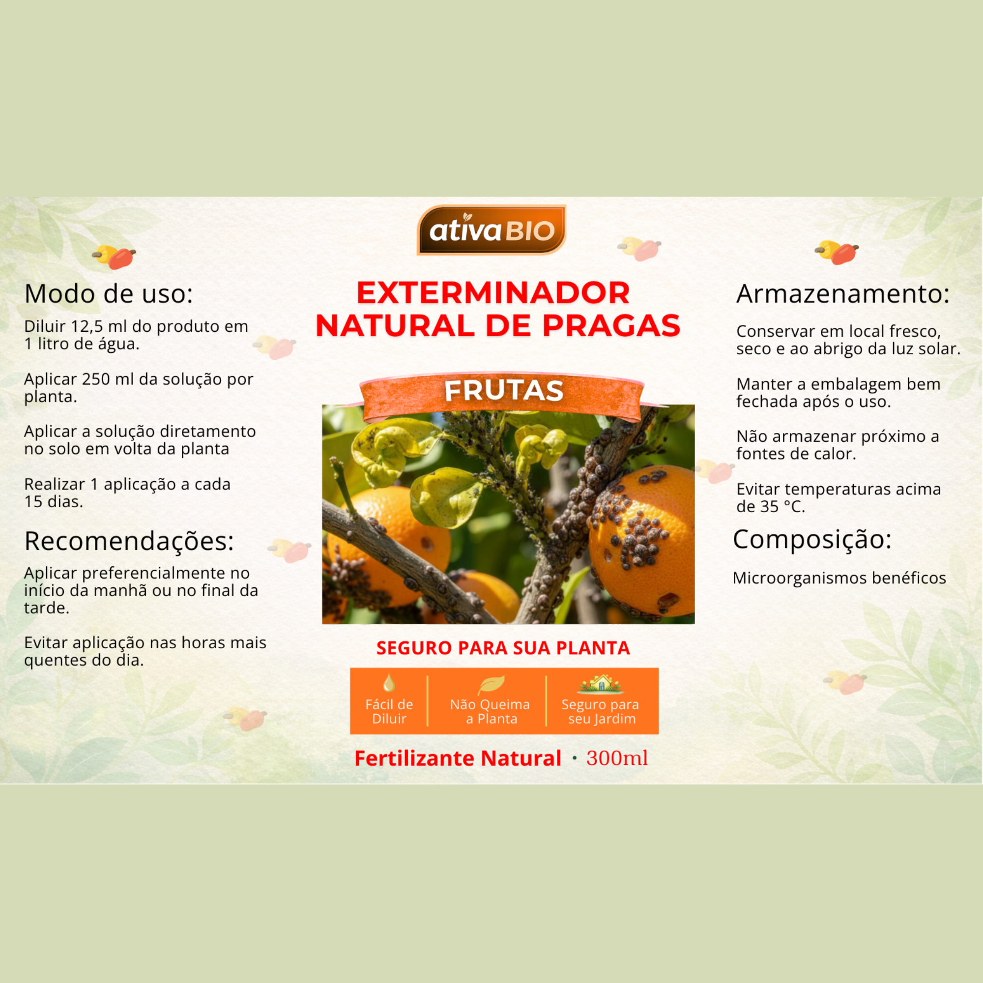 Frutas: Exterminador  Natural de Pragas